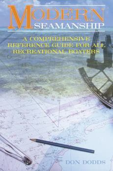 Hardcover Modern Seamanship: A Comprehensive Reference Guide For All Recreational Boaters Book