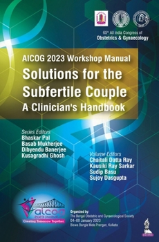Paperback AICOG 2023 Workshop Manual: Solutions for the Subfertile Couple: A Clinician's Handbook Book