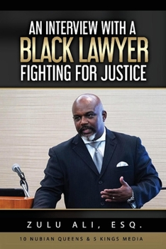 Paperback An Interview with a Black Lawyer Fighting for Justice Book