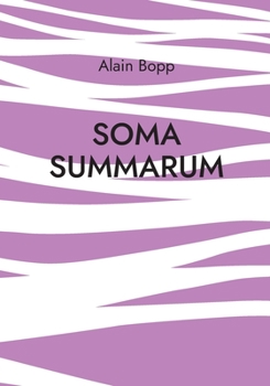 Paperback Soma Summarum: Programm zur psychodynamischen Tiefenanalyse und -Entspannung [German] Book