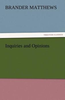Inquiries and Opinions