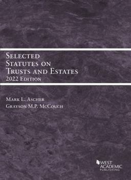 Paperback Selected Statutes on Trusts and Estates, 2022 Book