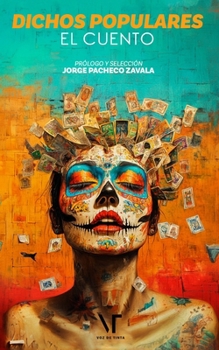 Dichos Populares: El Cuento (Spanish Edition)