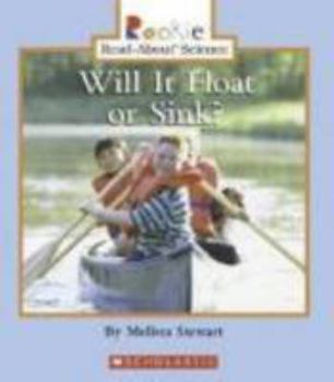 Will It Float or Sink? (Rookie Read-About Science) - Book  of the Rookie Read-About Science