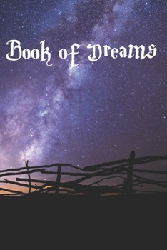 Book of Dreams: 6 x 9 Dream Blank Notebook Journal Ledger