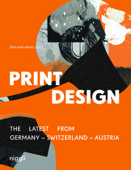 Hardcover Print Design: The Latest from Germany Switzerland Austria Book
