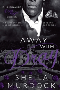 Away With Dray (Billionaire Dray Royce)