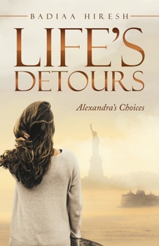 Paperback Life's Detours: Alexandra's Choices Book