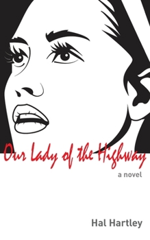 Paperback Our Lady of the Highway Book