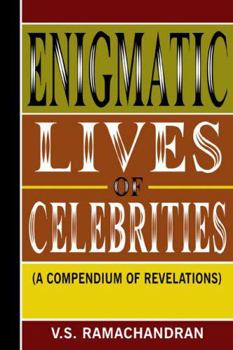 Paperback Enigmatic Lives of Celebrities: A Compendium of Revelations Book