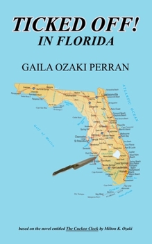 Paperback Ticked Off! in Florida Book