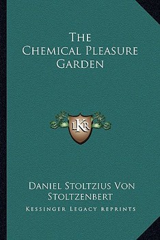 Paperback The Chemical Pleasure Garden Book