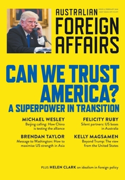 Paperback Can We Trust America?: Australian Foreign Affairs 8 Book