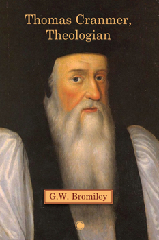 Paperback Thomas Cranmer, Theologian Book