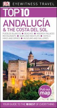Top 10 Andalucia and Costa Del Sol (Eyewitness Travel Guides) - Book  of the DK Eyewitness Top 10 Travel Guides