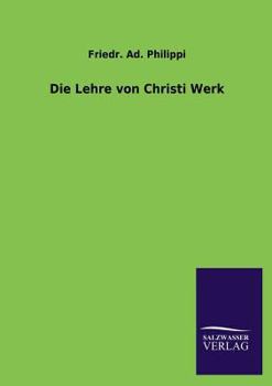 Kirchliche Glaubenslehre, Bd. 4/2: Die Lehre von Christi Werk