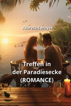 Paperback Treffen in der Paradiesecke (ROMANCE) [German] Book
