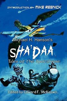 Sha'Daa: Tales of the Apocalypse - Book #1 of the Sha'Daa