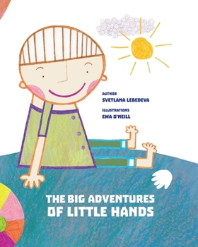 Paperback The Big Adventures of Little Hands Book