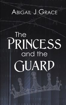 The Princess and the Guard (The Frozen Chronicles)