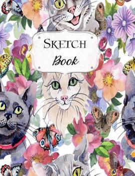 Paperback Sketch Book: Cat Sketchbook Scetchpad for Drawing or Doodling Notebook Pad for Creative Artists #9 Floral Flowers Butterfly Book