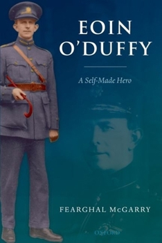 Paperback Eoin O'Duffy: A Self-Made Hero Book
