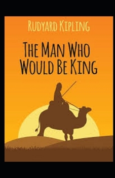 Paperback The Man Who Would be King Illustrated Book