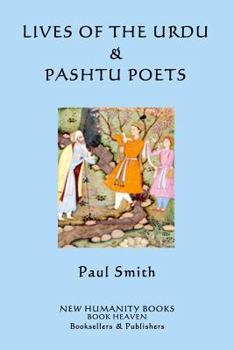 Paperback Lives of the Urdu & Pashtu Poets Book