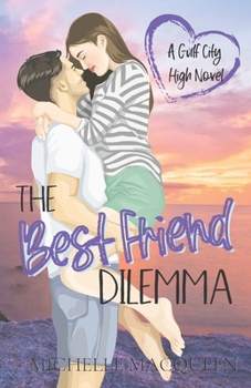 Paperback The Best Friend Dilemma: A Sweet Young Adult Romance Book