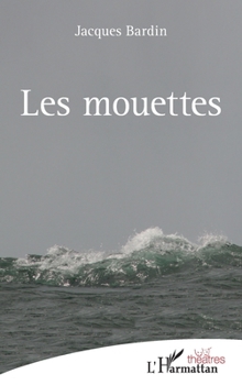 Les mouettes (Théâtres) (French Edition)