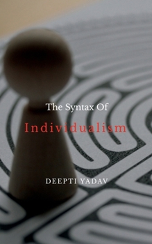 Paperback The Syntax Of Individualism Book