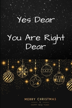 Yes Dear, You Are Right Dear: Merry Christmas