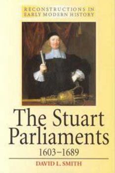 Paperback The Stuart Parliaments, 1603-1689 Book