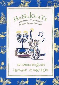 Hardcover Hanukcats: And Other Traditional Jewish Songs for Cats Book
