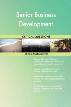 Paperback Senior Business Development Critical Questions Skills Assessment Book