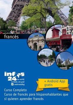 Paperback curso de francés: Curso de francés para hispanohablantes que sí quieren aprender francés [Spanish] Book