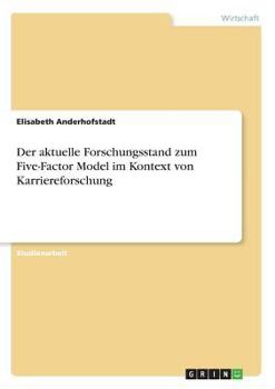 Paperback Der aktuelle Forschungsstand zum Five-Factor Model im Kontext von Karriereforschung [German] Book