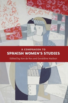 Paperback A Companion to Spanish Women's Studies Book