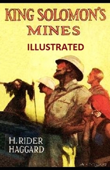 King Solomon's Mines Illustrated