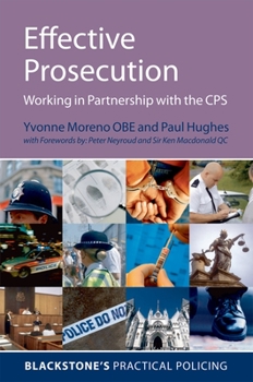 Paperback Effective Prosecution: Working in Partnership with the CPS Book