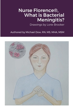 Paperback Nurse Florence(R), What is Bacterial Meningitis? Book