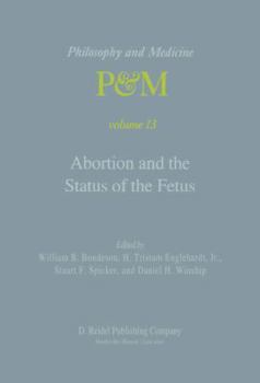 Hardcover Abortion and the Status of the Fetus Book