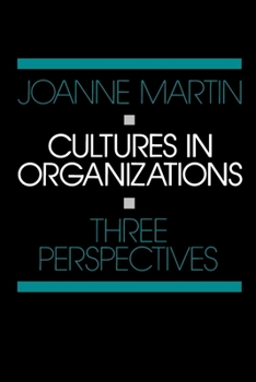 Paperback Cultures in Organizations: Three Perspectives Book