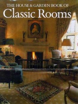 Hardcover House and Garden Book of Classic Rooms Book