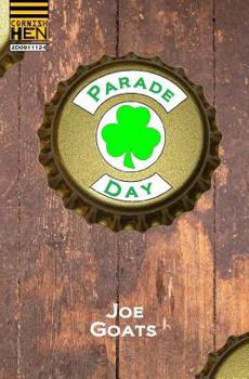 Paperback Parade Day: A Wholly Remarkable and 33% Non-Fictional Account of Scranton and Parade Day Book