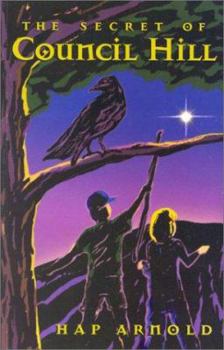 Paperback The Secret of Council Hill (Council Hill Adventures) Book