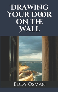 Paperback Drawing Your Door on The Wall Book