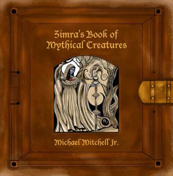 Paperback Zimra's Book of Mythical Creatures Book