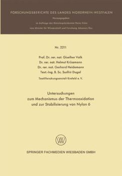 Paperback Untersuchungen Zum Mechanismus Der Thermooxidation Und Zur Stabilisierung Von Nylon 6 [German] Book