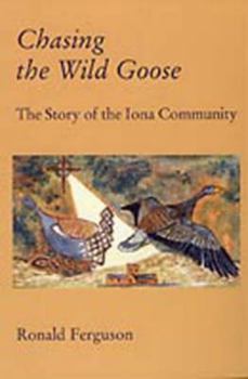 Paperback Chasing the Wild Goose Book